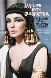 Book cover of My Life with Cleopatra by Walter Wanger