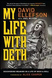 Book cover of My Life with Deth by David Ellefson