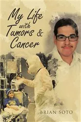 Book cover of My Life with Tumors & Cancer by Unknown