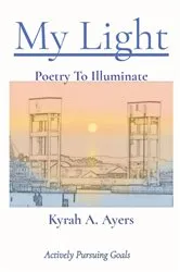 Book cover of My Light by Ayers, Kyrah, A