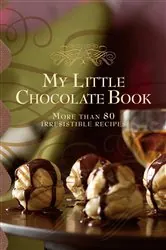 Book cover of My Little Chocolate Book by Murdoch Books Test Kitchen