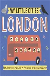 Book cover of My Little Cities: London by Jennifer Adams
