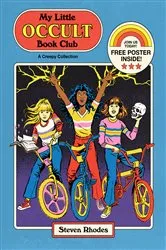 Book cover of My Little Occult Book Club by Steven Rhodes