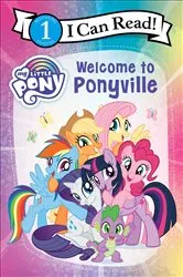 Book cover of My Little Pony: Welcome to Ponyville by Hasbro