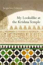 Book cover of My Lookalike at the Krishna Temple by Jacqueline Osherow