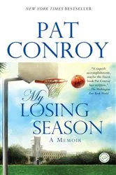 Book cover of My Losing Season by Pat Conroy