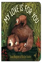 Book cover of My Love is For You by Susan Musgrave