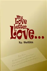 Book cover of My Love Letter to Love by Wanikki 
