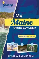 Book cover of My Maine Symbols by Blomstrom, David, W.