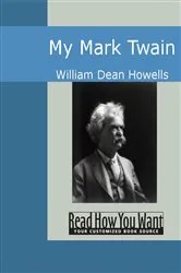 Book cover of My Mark Twain by William Dean Howells