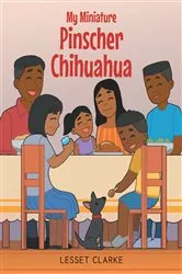 Book cover of My Miniature Pinscher Chihuahua by Lesset Clarke