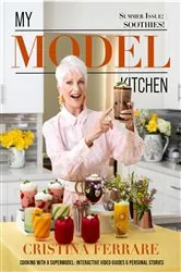 Book cover of My Model Kitchen - Summer Issue: Summer Issue by Cristina Ferrare