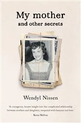 Book cover of My Mother and Other Secrets by Unknown
