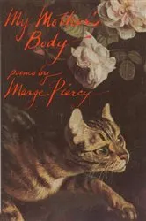 Book cover of My Mother's Body by Marge Piercy