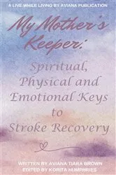 Book cover of My Mother's Keeper by Aviana  T Brown