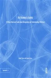 Book cover of My Mummy is Autistic by Heath Grace
