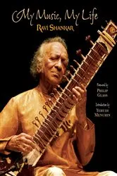 Book cover of My Music, My Life by Ravi Shankar