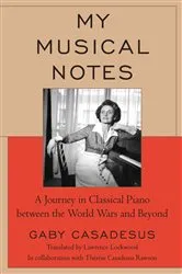 Book cover of My Musical Notes by Gaby Casadesus