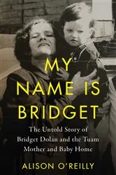 Book cover of My Name is Bridget by Unknown