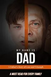 Book cover of My Name is Dad by James Frank