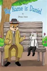 Book cover of My Name is Daniel by Dora Imas