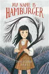 Book cover of My Name Is Hamburger by Jacqueline Jules