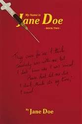 Book cover of My Name Is Jane Doe by Jane Doe