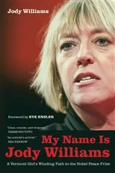 Book cover of My Name Is Jody Williams by Jody Williams