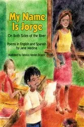 Book cover of My Name is Jorge by Jane Medina