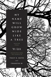 Book cover of My Name Will Grow Wide Like a Tree by Unknown