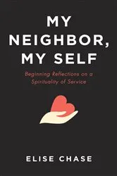Book cover of My Neighbor, My Self by Unknown