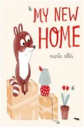 Book cover of My New Home by Marta Altés