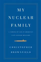 Book cover of My Nuclear Family by Christopher Brownfield