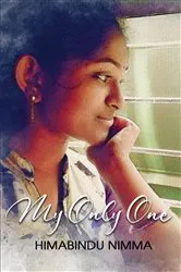 Book cover of My Only One by Hima Bindu Nimma