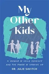 Book cover of My Other Kids by Julie Savitch