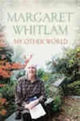 Book cover of My Other World by Margaret Whitlam