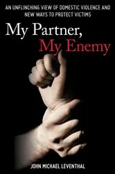 Book cover of My Partner, My Enemy by John Michael Leventhal