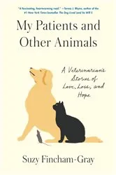Book cover of My Patients and Other Animals by Unknown
