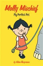 Book cover of My Perfect Pet by Adam Hargreaves
