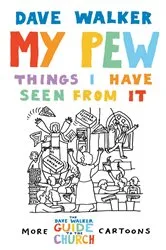 Book cover of My Pew: Things I Have Seen from It by Dave Walker