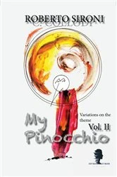 Book cover of My Pinocchio Vol. II by Roberto Sironi