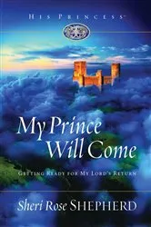 Book cover of My Prince Will Come by Sheri Rose Shepherd