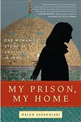 Book cover of My Prison, My Home by Haleh Esfandiari