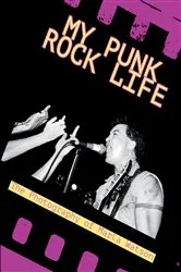 Book cover of My Punk Rock Life by Marla Watson