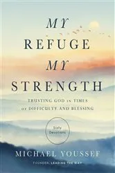 Book cover of My Refuge, My Strength by Michael Youssef