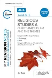 Book cover of My Revision Notes: AQA GCSE (9-1) Religious Studies Specification A Christianity, Islam and the Religious, Philosophical and Ethical Themes UPDATED EDITION by Jan Hayes