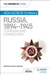 Book cover of My Revision Notes: AQA GCSE (9–1) History: Russia, 1894–1945: Tsardom and communism by Matthew Fearns-Davies