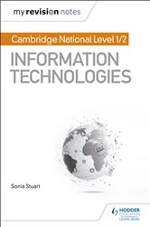 Book cover of My Revision Notes: Cambridge National Level 1/2 Certificate in Information Technologies by Sonia Stuart
