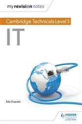 Book cover of My Revision Notes: Cambridge Technicals Level 3 IT by Maureen Everett