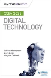 Book cover of My Revision Notes: CCEA GCSE Digital Technology by Siobhan Matthewson